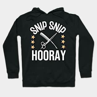 Snip Snip Hooray Hoodie